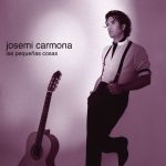 Descubre las Mejores Canciones de Josemi Carmona: El Sonido que Debes Escuchar