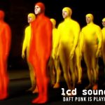 La Revolución del Indie Electronico: LCD Soundsystem y Daft Punk en los 2000