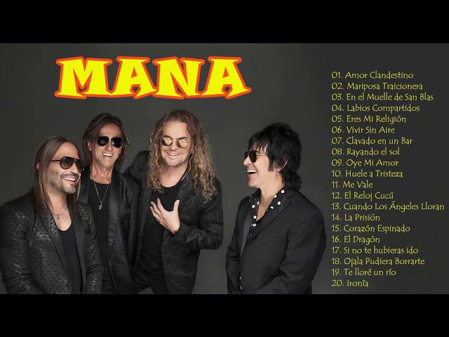 Canciones de	Maná