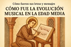Cómo fueron sus letras y mensajes: la evolución musical en la Edad Media explicada