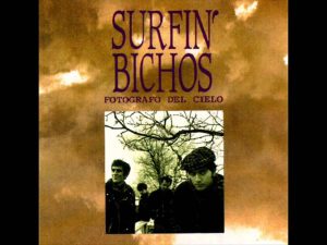 Las Mejores Canciones de Surfin Bichos: Top Hits y Letras Imperdibles
