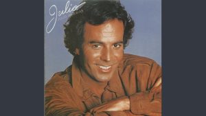 Canciones de Julio Iglesias: Descubre «Begin the Beguine» y sus Mejores Éxitos
